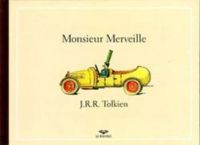 Couverture du livre Monsieur Merveille - Jrr Tolkien