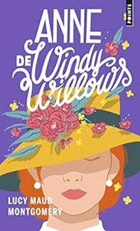 Lucy Maud Montgomery - Anne de Windy Willows