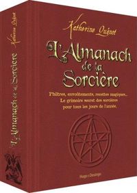 Katherine Quenot - L'ALMANACH DE LA SORCIERE