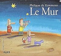 Philippe De Kemmeter - Le mur