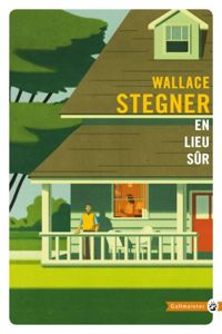 Couverture du livre EN LIEU SÛR - Wallace Stegner