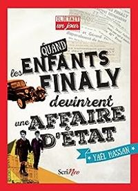 Couverture du livre Quand les enfants Finaly devinrent une affaire d'Etat - Yal Hassan