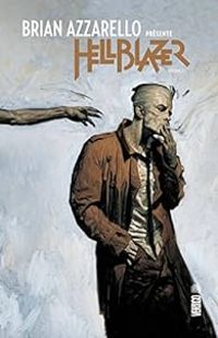 Couverture du livre Hellblazer - Brian Azzarello - Marcelo Frusin