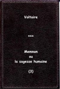 Couverture du livre Memnon ou la sagesse humaine - Voltaire 