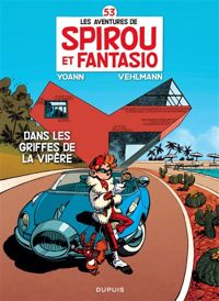 Fabien Vehlmann - Yoann(Dessins) - Dans les griffes de la vipère (ed silver)