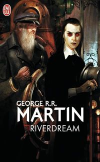 Couverture du livre Riverdream - George Rr Martin