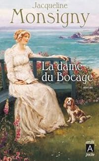 Jacqueline Monsigny - La Dame du bocage