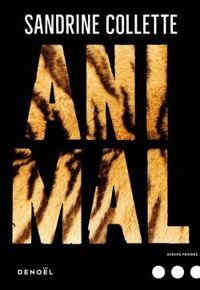 Couverture du livre Animal - Sandrine Collette