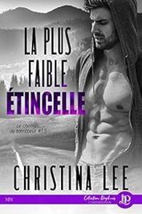 Christina Lee - La plus faible étincelle