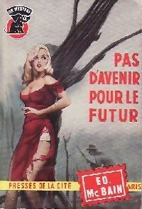 Ed Mcbain - Pas d'avenir pour le futur