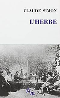 Claude Simon - L'herbe