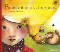 Couverture du livre Boucle d'or et les Trois Ours - Xaviere Devos