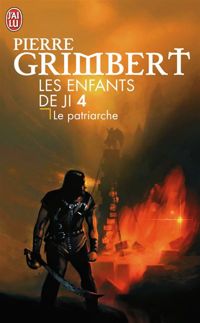 Pierre Grimbert - Le patriarche