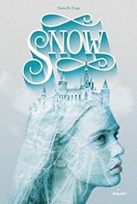 Danielle Paige - Snow