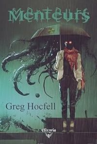 Greg Hocfell - Menteurs