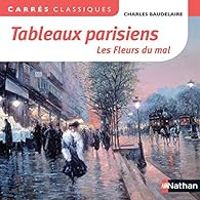 Laure Blanc Halevy - Charles Baudelaire - Carrés Classiques  - Les tableaux parisiens 