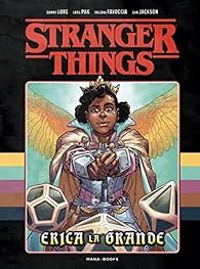 Greg Pak - Danny Lore - Stranger Things : Erica la Grande