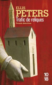 Couverture du livre Trafic de reliques - Ellis Peters