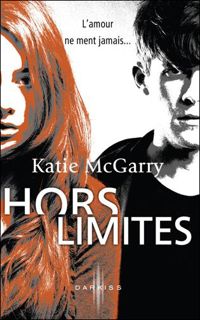 Couverture du livre Hors limites - Katie Mcgarry