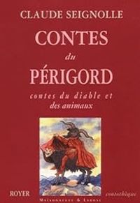 Claude Seignolle - Contes du Périgord 