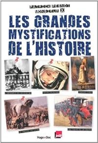 Patrick Pesnot - Monsieur X - Les grandes mystifications de l'Histoire