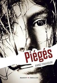 Couverture du livre Piégés - Anne Fakhouri