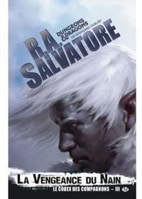 Couverture du livre La vengeance du nain de fer - R A Salvatore