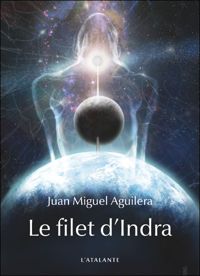 Juan Miguel Aguilera - Le filet d'Indra