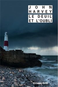 Couverture du livre Le deuil et l'oubli - John Harvey