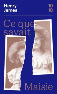 Couverture du livre Ce que savait Maisie - Henry James