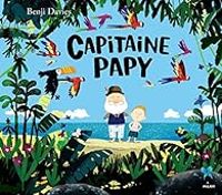 Benji Davies - Capitaine Papy