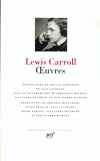 Couverture du livre Lewis Carroll : Oeuvres - Lewis Carroll