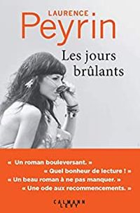 Couverture du livre Les jours brûlants - Laurence Peyrin