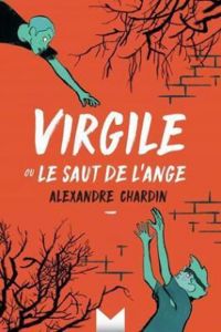 Alexandre Chardin - Virgile ou le saut de l'ange