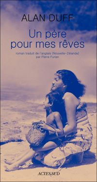 Couverture du livre Un père pour mes rêves - Alan Duff