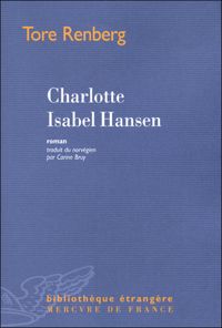 Tore Renberg - Charlotte Isabel Hansen