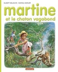 Gilbert Delahaye - Martine et le chaton vagabond