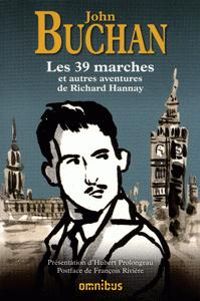 John Buchan - Les 39 marches et autres aventures de Richard Hannay 