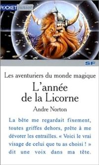 Andre Norton - Les aventuriers du monde magique 