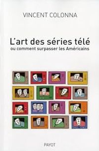 Vincent Colonna - L'art des séries télé