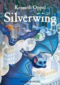 Kenneth Oppel - Silverwing