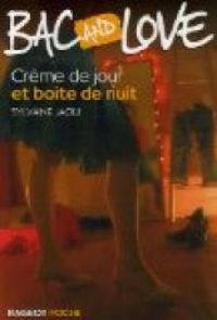 Couverture du livre Crème de jour et boîte de nuit - Sylvaine Jaoui