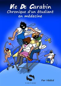 Védécé - Vie de carabin