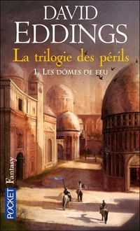 David Eddings - La Trilogie des Périls 