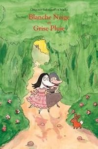 Couverture du livre Blanche neige et grise pluie - Nadja  - Gregoire Solotareff