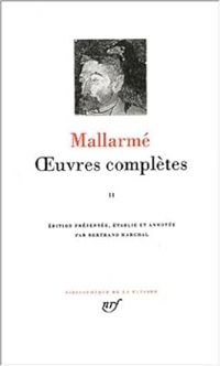 Stephane Mallarme - Mallarmé : Oeuvres complètes