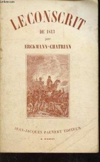 Couverture du livre Le conscrit de 1813 - Erckmann Chatrian