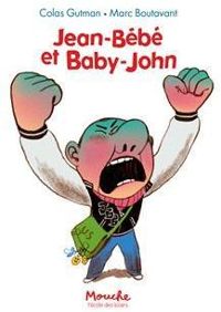 Colas Gutman - Jean-bébé et Baby-John