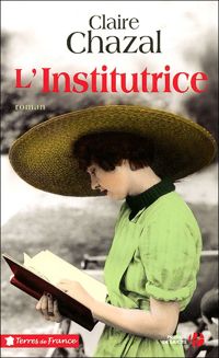 Couverture du livre L'institutrice - Claire Chazal