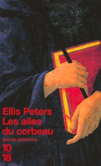 Couverture du livre Les Ailes du corbeau - Ellis Peters